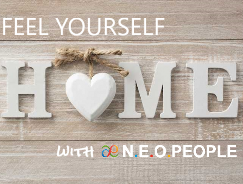 FEEL YOURSELF HOME WITH N.E.O.PEOPLE!